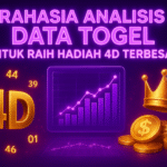 Rahasia Analisis Data Togel untuk Raih Hadiah 4D Terbesar
